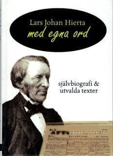Lars Johan Hierta - Med egna ord